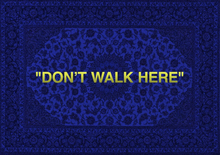 Load image into Gallery viewer, "DON'T WALK HERE" RUG